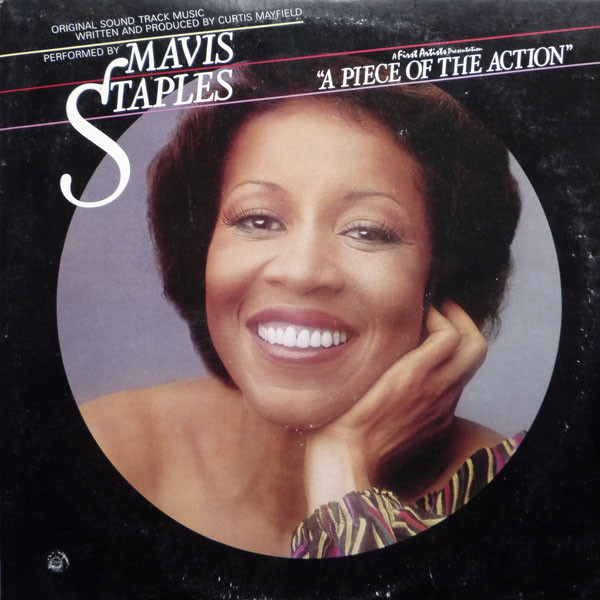 MAVIS STAPLES - A Piece Of The Action cover 