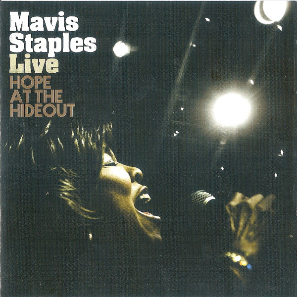 MAVIS STAPLES - Live: Hope At The Hideout cover 