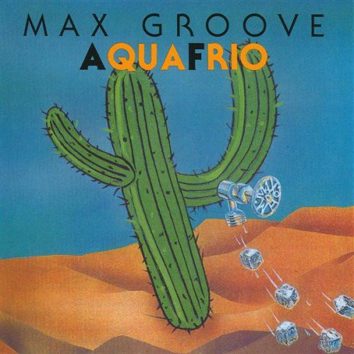 MAX GROOVE - Aquafrio cover 