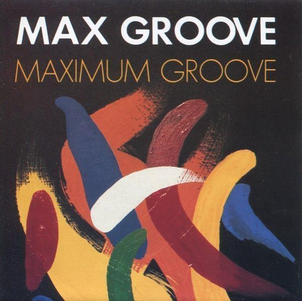 MAX GROOVE - Maximum Groove cover 
