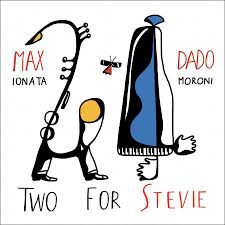 MAX IONATA - Max Ionata & Dado Moroni : Two for Stevie cover 