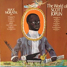 MAX MORATH - The World Of Scott Joplin cover 