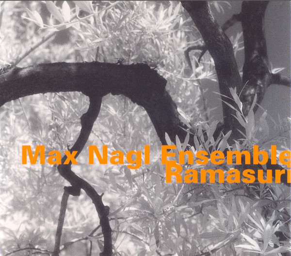 MAX NAGL - Max Nagl Ensemble : Ramasuri cover 
