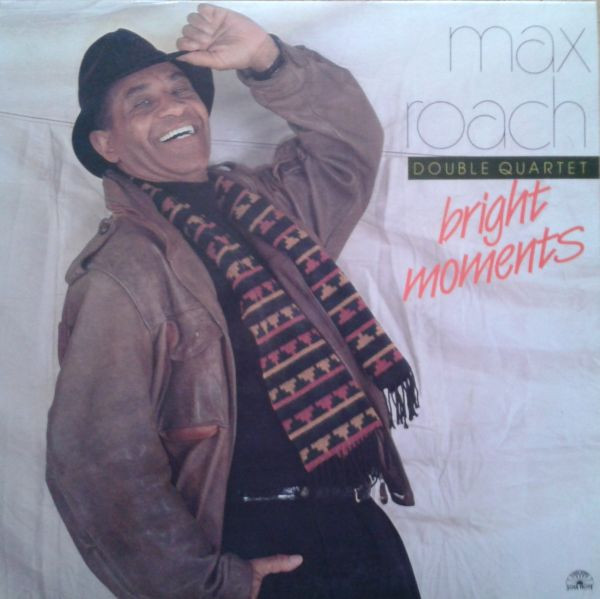 MAX ROACH - Bright Moments cover 