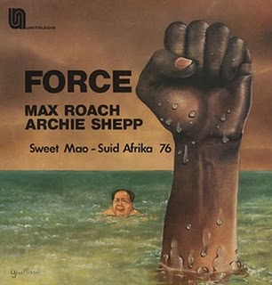 MAX ROACH - Force - Sweet Mao - Suid Afrika 76 (aka Max Roach & Archie Shepp) cover 