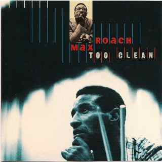 MAX ROACH - Too Clean cover 