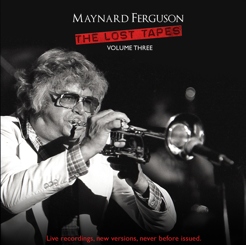 MAYNARD FERGUSON - Lost Tapes Vol 3 cover 