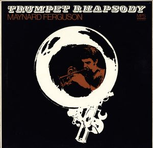 MAYNARD FERGUSON - Trumpet Rhapsody (aka 1969) cover 