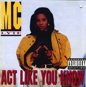 MC LYTE - Act Like You Know cover 