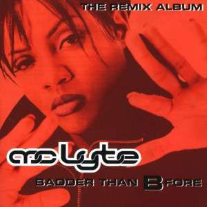 MC LYTE - Badder Than B Fore : The Remix Album cover 