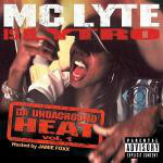 MC LYTE - MC Lyte Is Lytro ‎: Da Undaground Heat Vol. 1 cover 