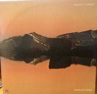 MCCOY TYNER - Reflections cover 