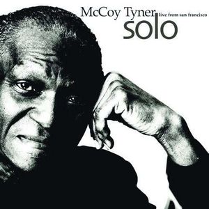MCCOY TYNER - Solo: Live From San Francisco cover 