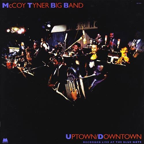 MCCOY TYNER - Uptown Downtown cover 