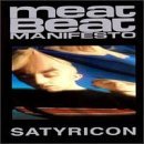 MEAT BEAT MANIFESTO - Satyricon cover 