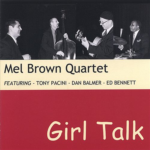 MEL BROWN - Girl Talk cover 