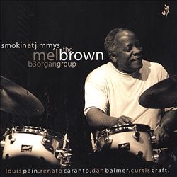 MEL BROWN - Smokin' At Jimmy's cover 