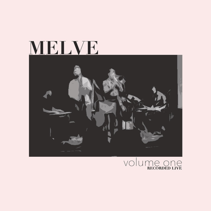 MELVE - Volume One cover 