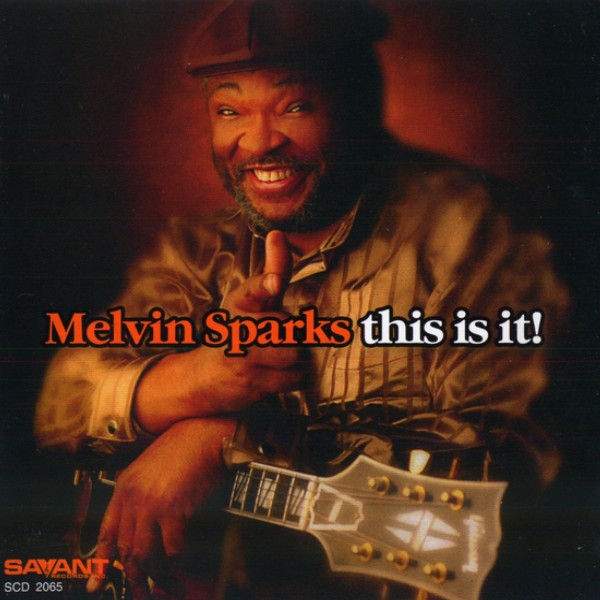 MELVIN SPARKS - This Is It! cover 