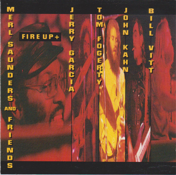 MERL SAUNDERS - Fire Up + cover 