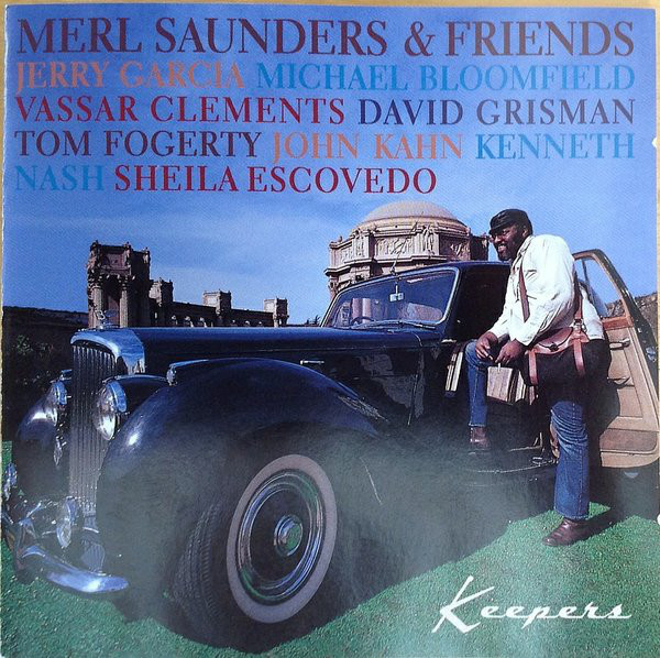 MERL SAUNDERS - Merl Saunders & Friends : Keepers cover 