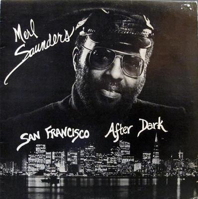 MERL SAUNDERS - San Francisco After Dark cover 