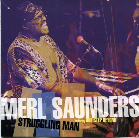 MERL SAUNDERS - Merl Saunders Featuring One Step Beyond : Struggling Man cover 