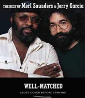 MERL SAUNDERS - Well-Matched: The Best of Merl Saunders & Jerry Garcia cover 