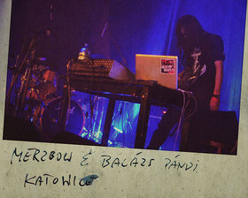 MERZBOW - Katowice (with Balázs Pándi) cover 