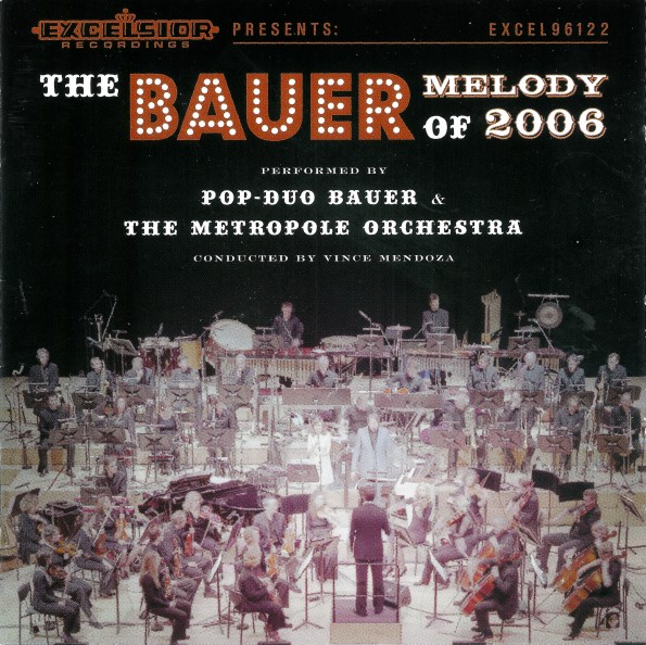 METROPOLE ORCHESTRA - The Bauer Melody Of 2006 cover 