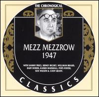MEZZ MEZZROW - The Chronological Classics: Mezz Mezzrow 1947 cover 