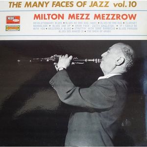 MEZZ MEZZROW - The Many Faces Of Jazz Vol. 10 cover 