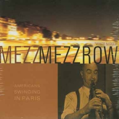 MEZZ MEZZROW - White Nigger cover 