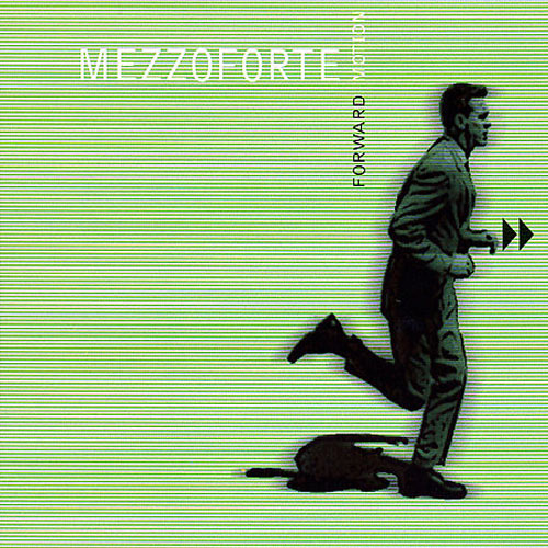 MEZZOFORTE - Forward Motion cover 