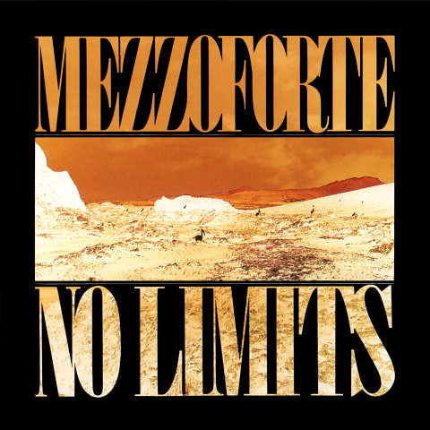MEZZOFORTE - No Limits cover 