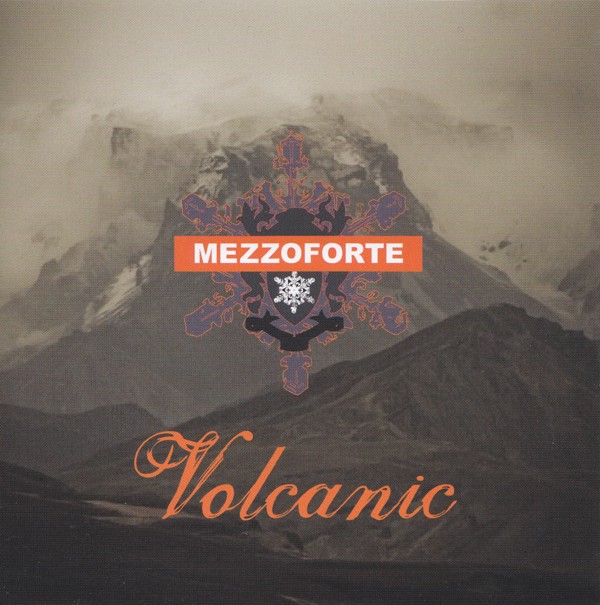 MEZZOFORTE - Volcanic cover 