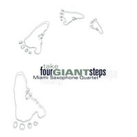 MIAMI SAXOPHONE QUARTET - Take Four Giant Steps cover 