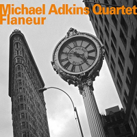 MICHAEL ADKINS - Michael Adkins Quartet ‎: Flaneur cover 
