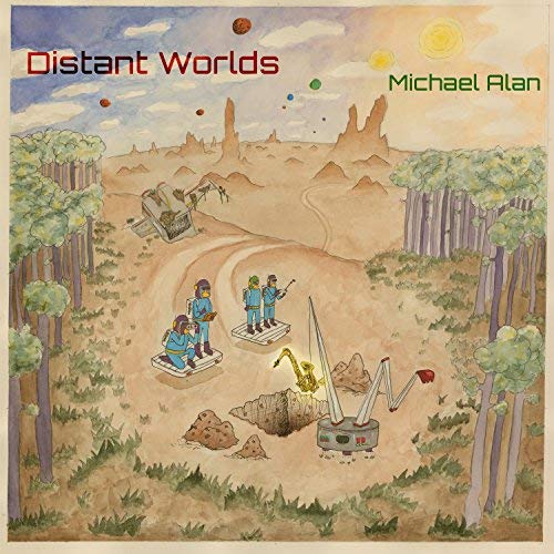 MICHAEL ALAN - Distant Worlds cover 