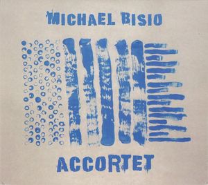 MICHAEL BISIO - Accortet cover 