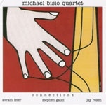 MICHAEL BISIO - Michael Bisio Quartet ‎: Connections cover 
