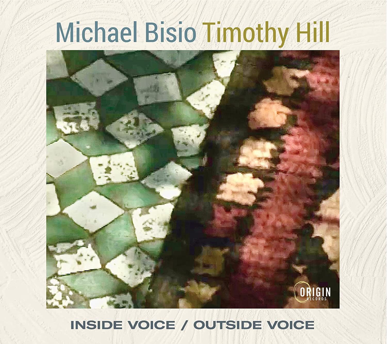 MICHAEL BISIO - Michael Bisio, Timothy Hill : Inside Voice / Outside Voice cover 
