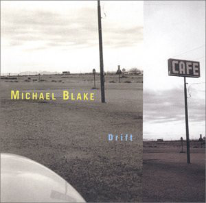 MICHAEL BLAKE - Drift cover 