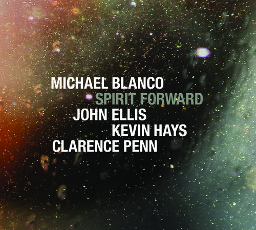 MICHAEL BLANCO - Spirit Forward cover 