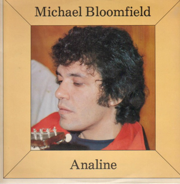 MICHAEL BLOOMFIELD - Analine cover 