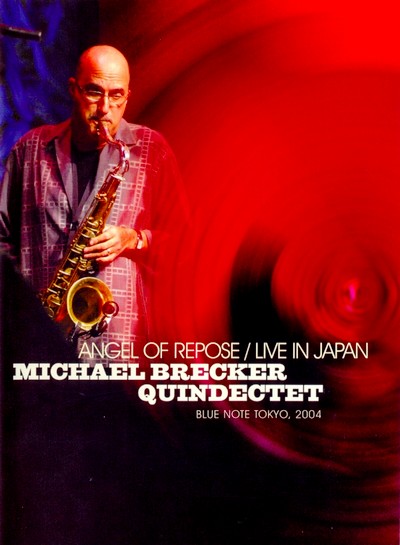 MICHAEL BRECKER - Angel Of Repose (Live In Japan) cover 