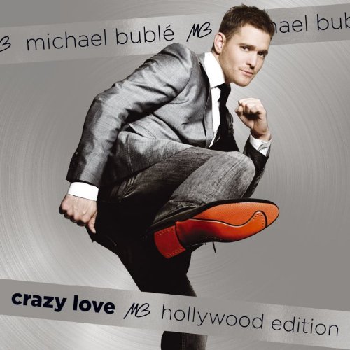 MICHAEL BUBLÉ - Crazy Love:Hollywood Edition cover 