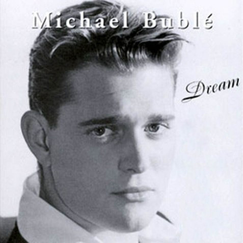 MICHAEL BUBLÉ - Dream cover 
