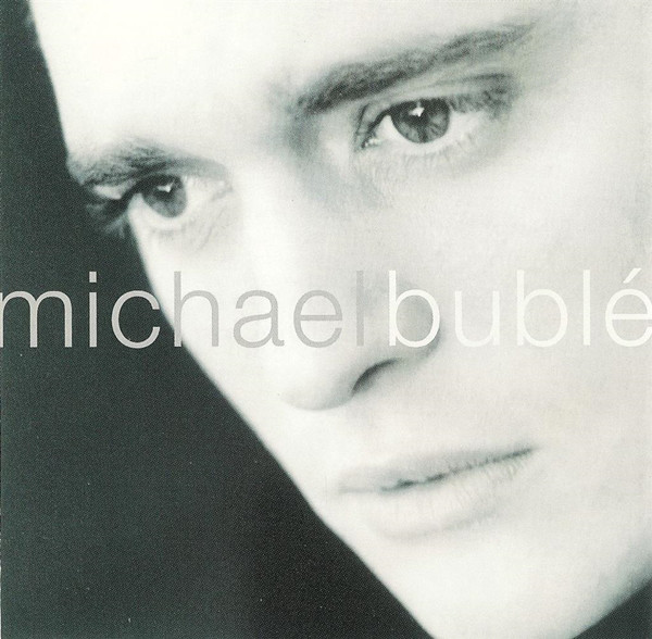 MICHAEL BUBLÉ - Michael Bublé cover 