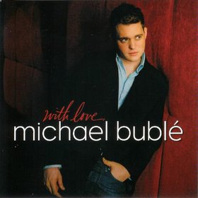 MICHAEL BUBLÉ - With Love cover 